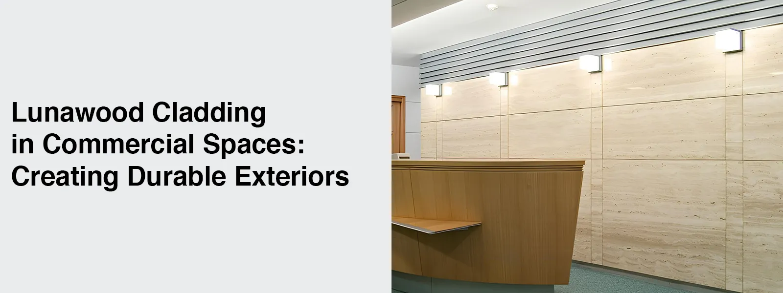 Lunawood Cladding in Commercial Spaces: Creating Durable Exteriors